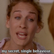 Illustration for article titled Your Strangest Secret Single Behavior